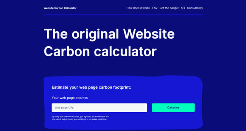Check your website carbon footprint by visiting https://www.websitecarbon.com/